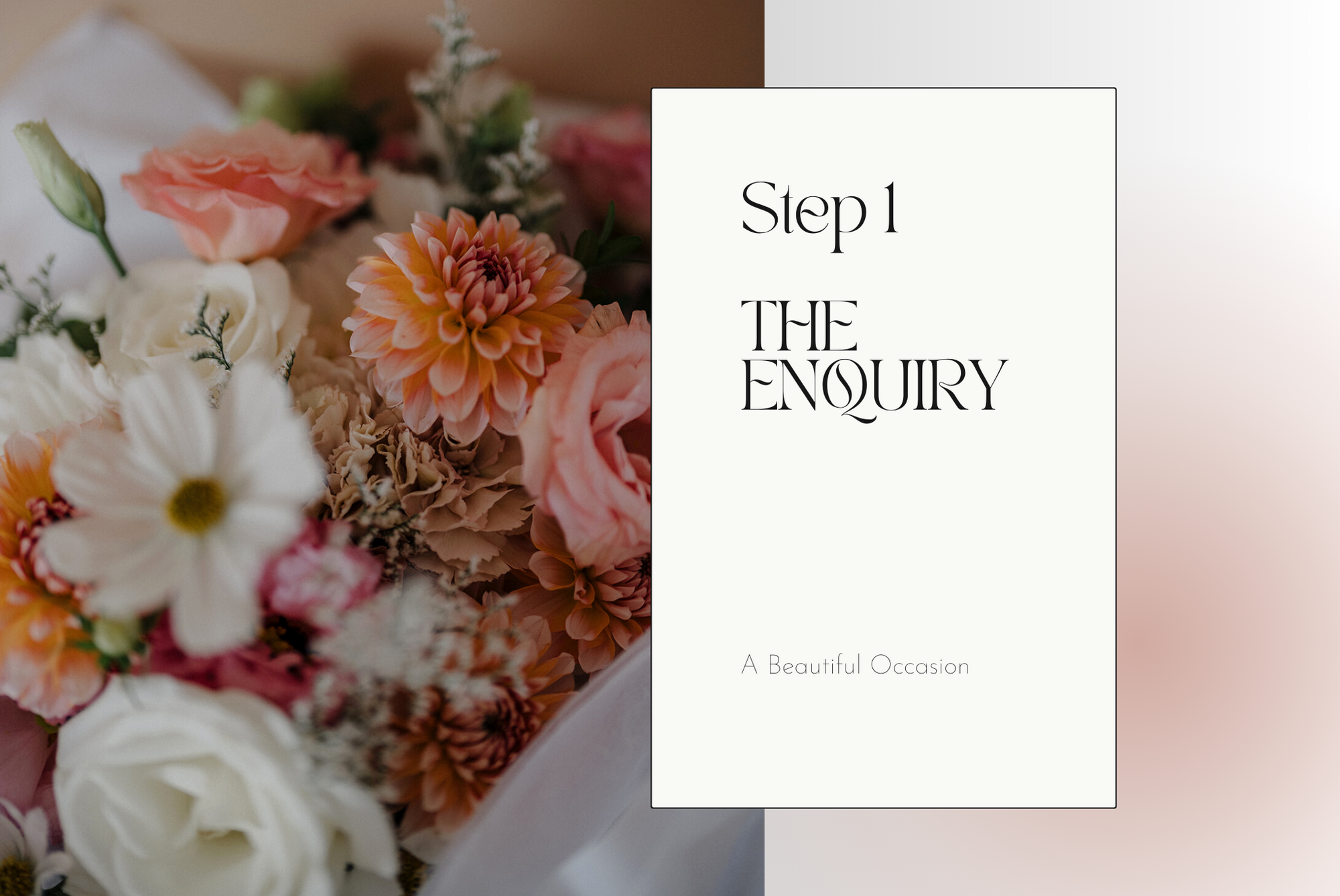 THE BOOKING PROCESS - STEP 1: THE ENQUIRY